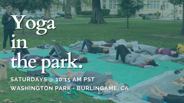 Yoga in the park Burlingame, CA